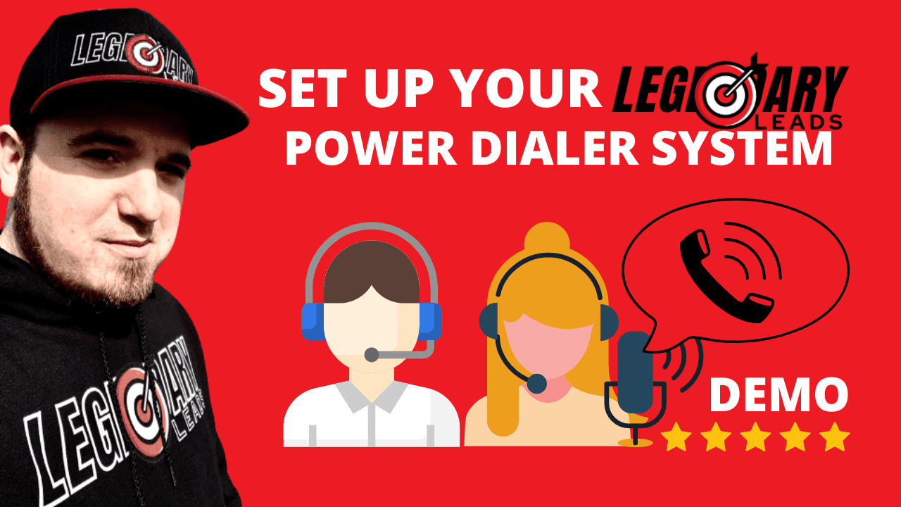 Legendary Leads Power Dialer Demo