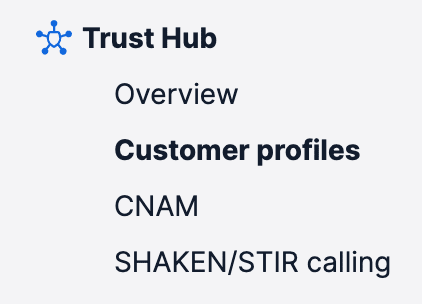 Trust Hub - Customer Profiles